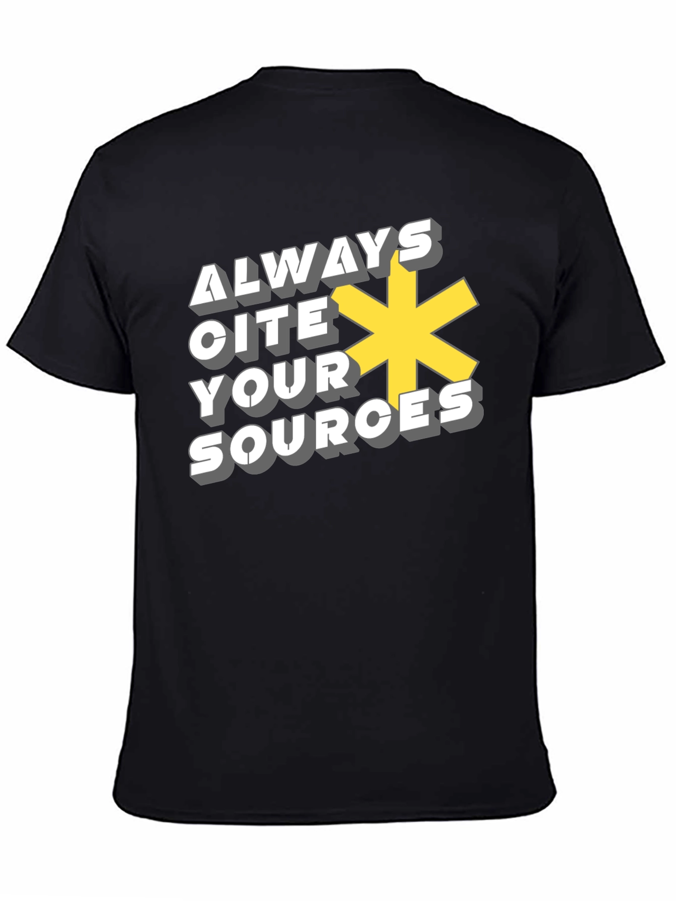 Always Cite Your Sources T-Shirt