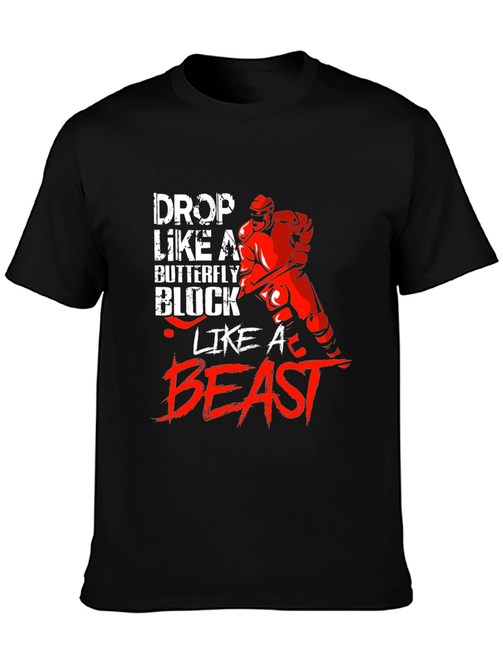 Hockey Goalie Graphic T-Shirt - Drop Like a Butterfly