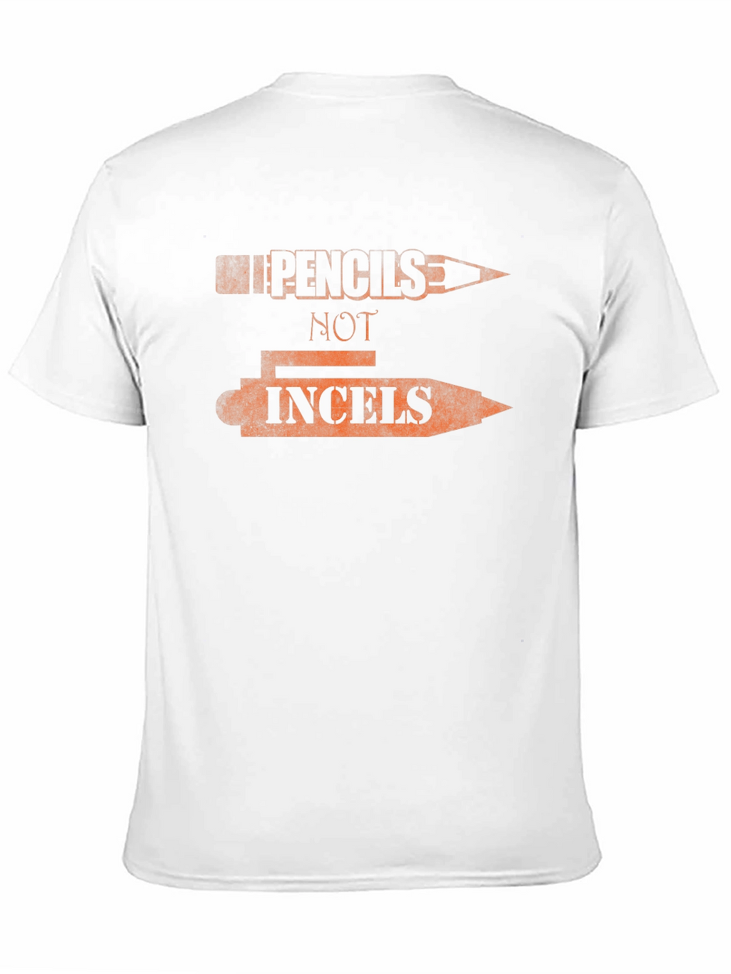 Pencils Not Incels T-Shirt - Funny Graphic Tee