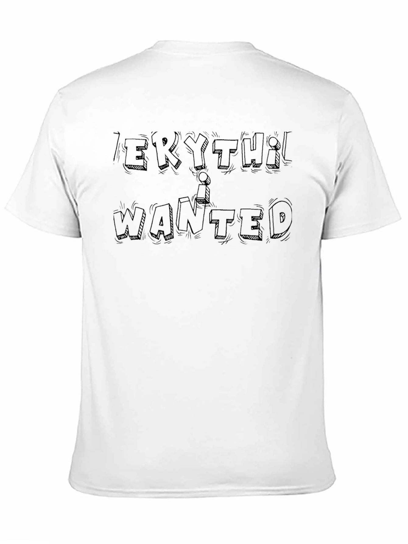Everything I Wanted Graphic Tee