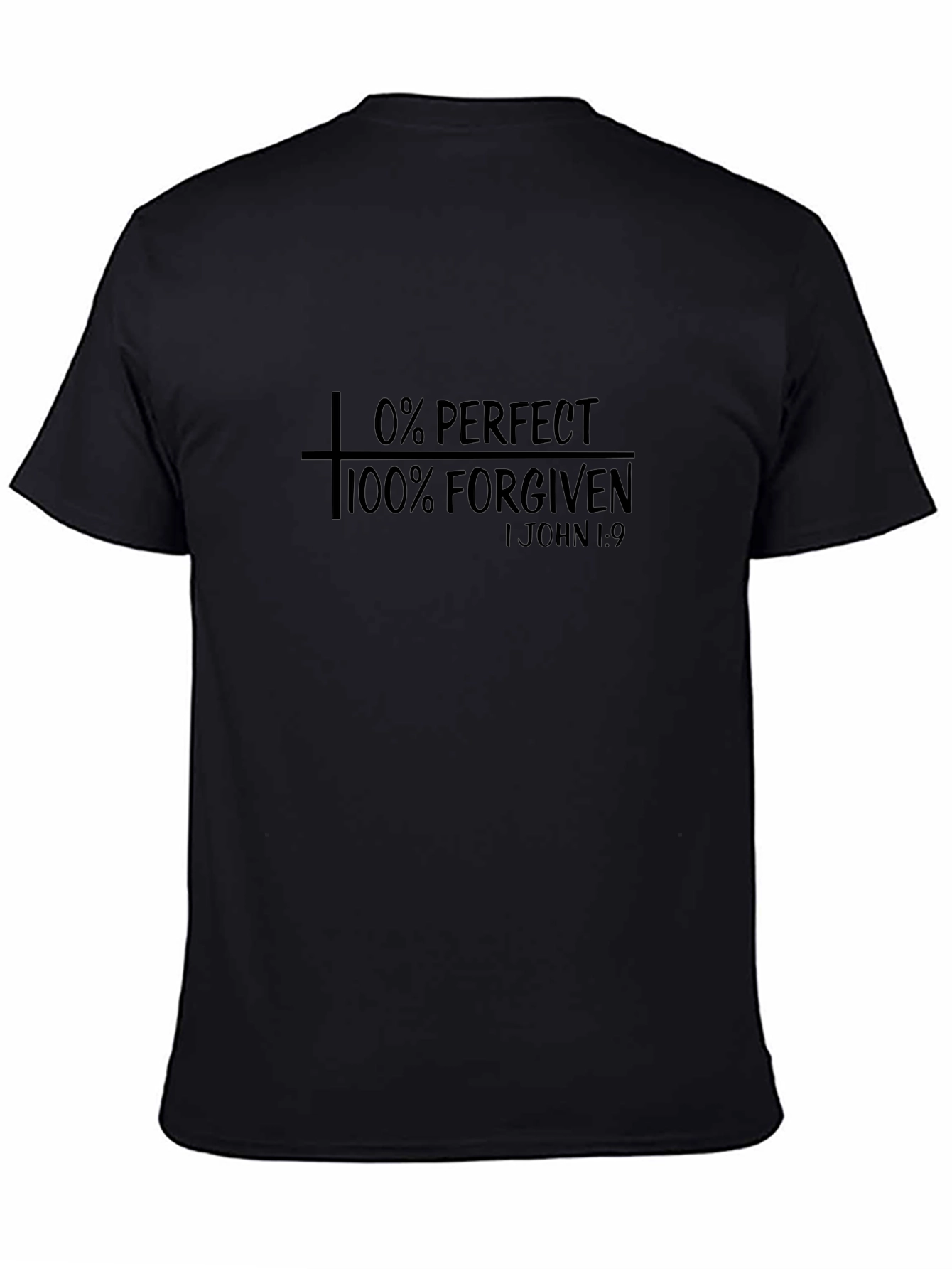 0% Perfect 100% Forgiven Graphic T-Shirt