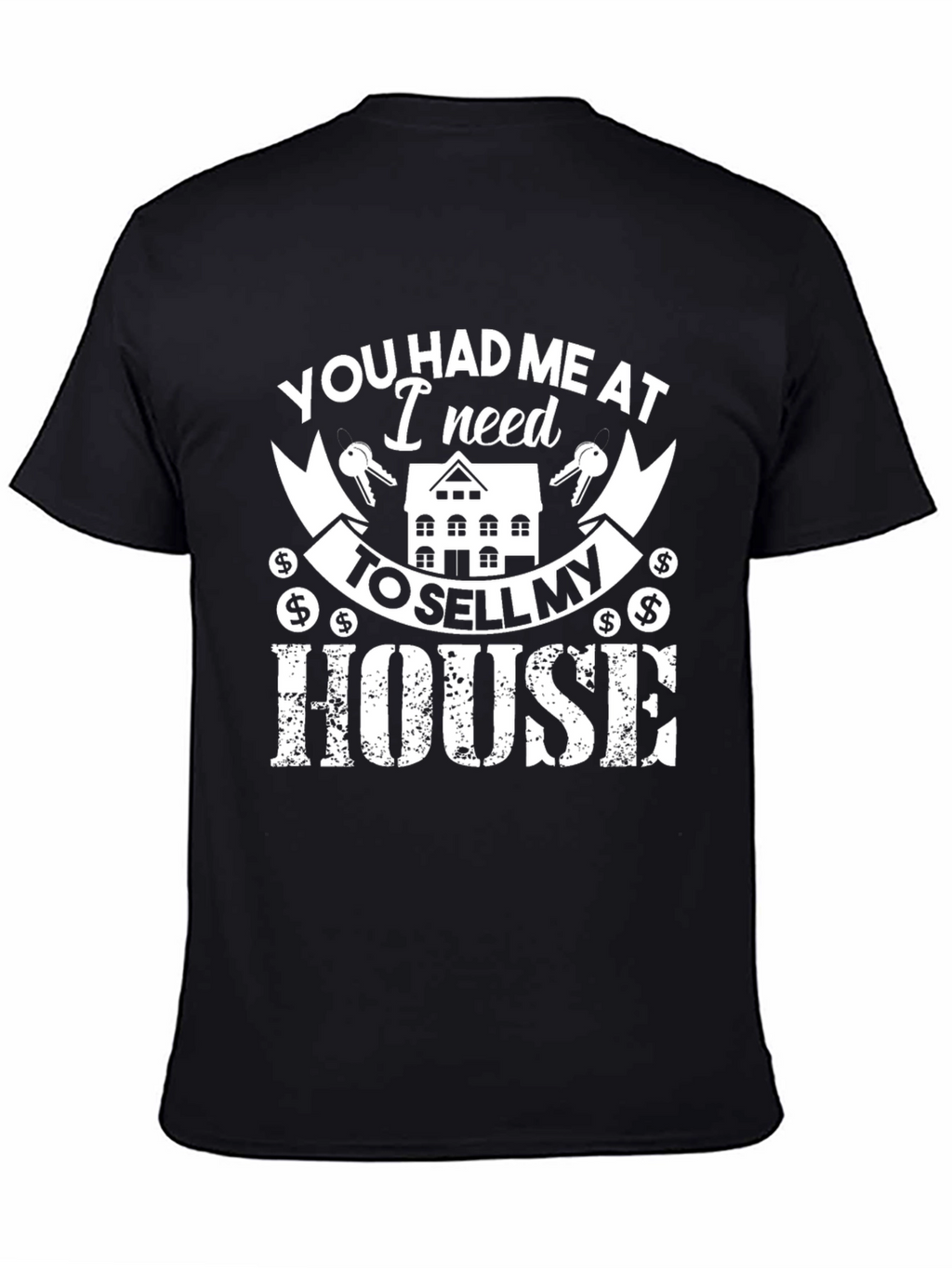 Sell My House Graphic T-Shirt