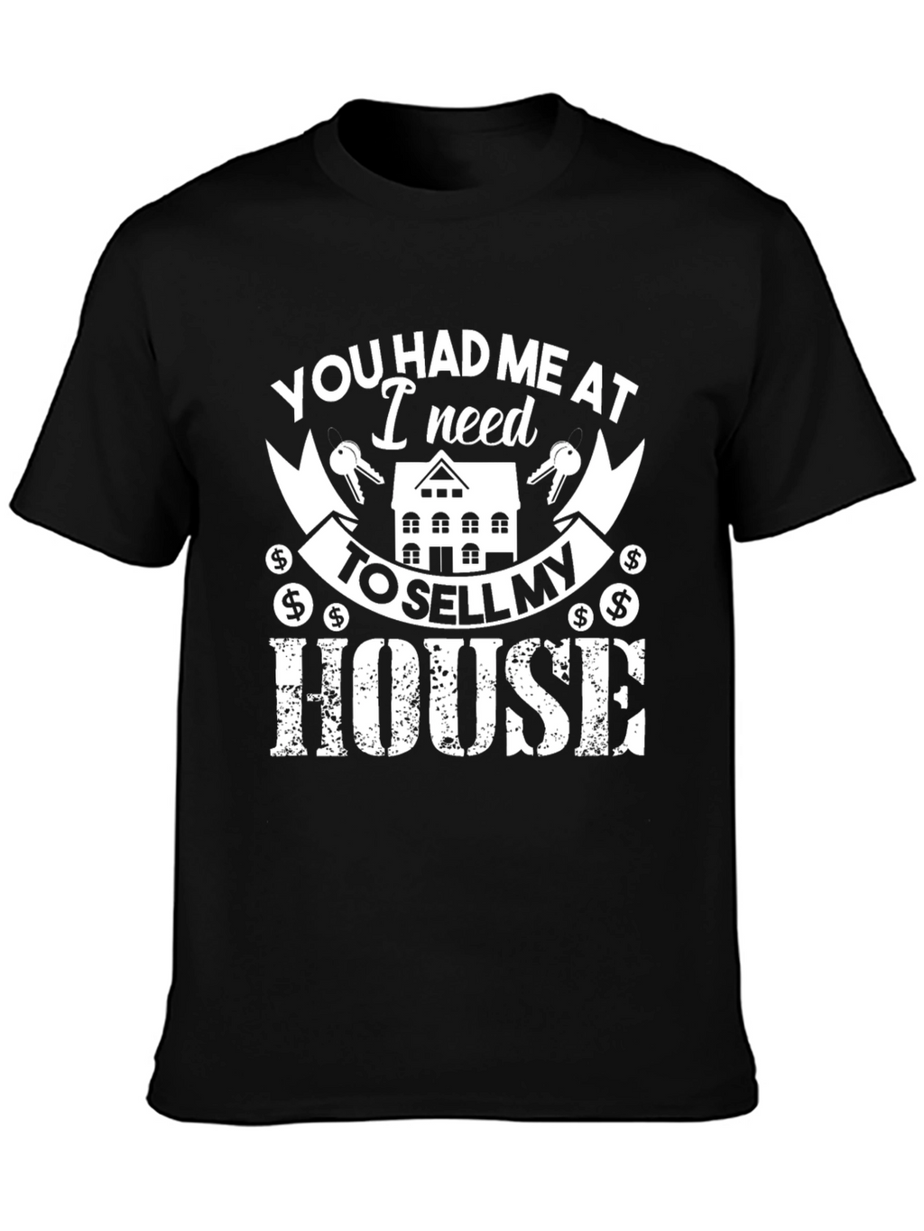 Sell My House Graphic T-Shirt