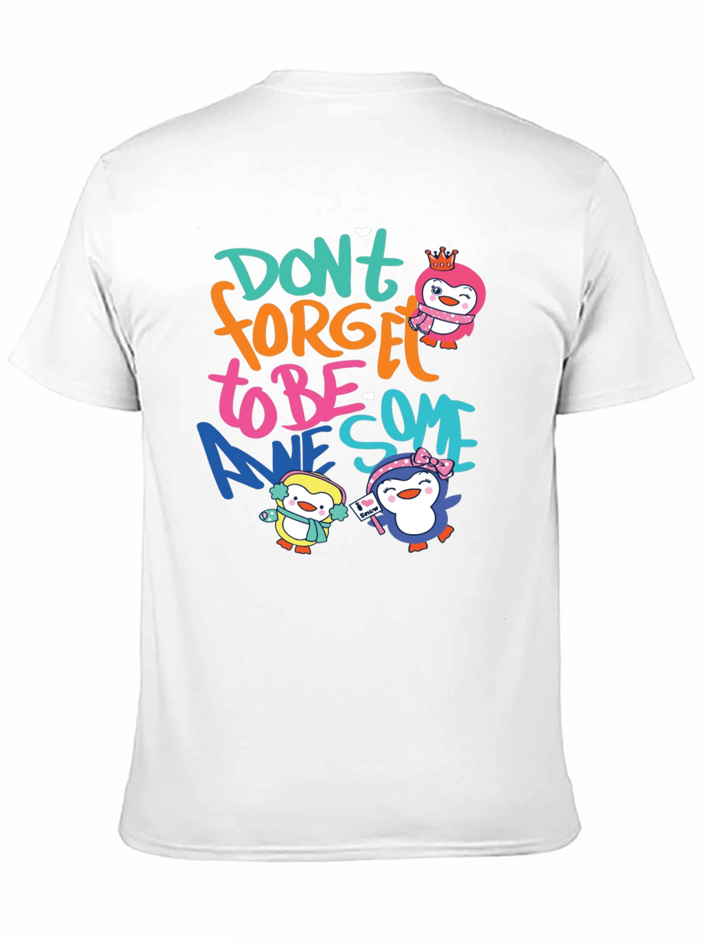 Dont Forget To Be Awesome Penguin Black T-Shirt