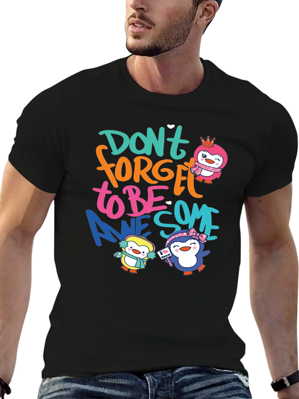 Dont Forget To Be Awesome Penguin Black T-Shirt