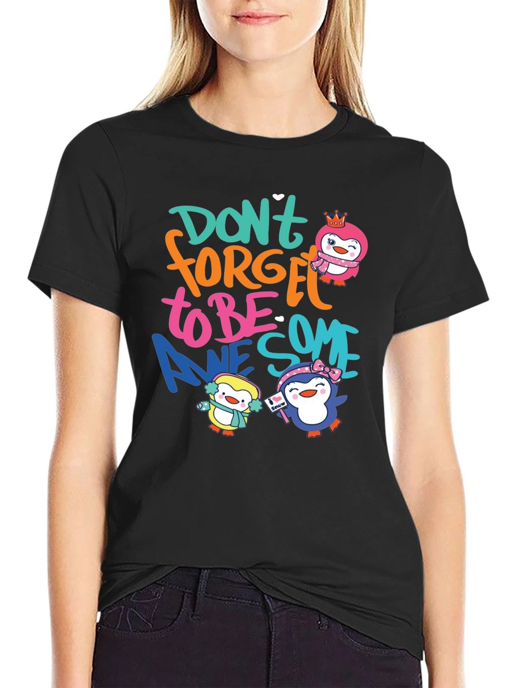 Dont Forget To Be Awesome Penguin Black T-Shirt
