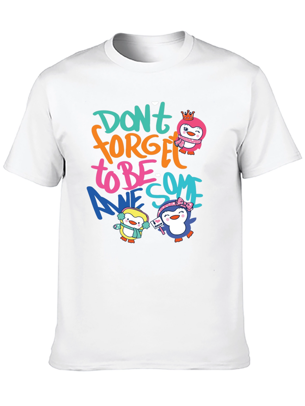 Dont Forget To Be Awesome Penguin Black T-Shirt