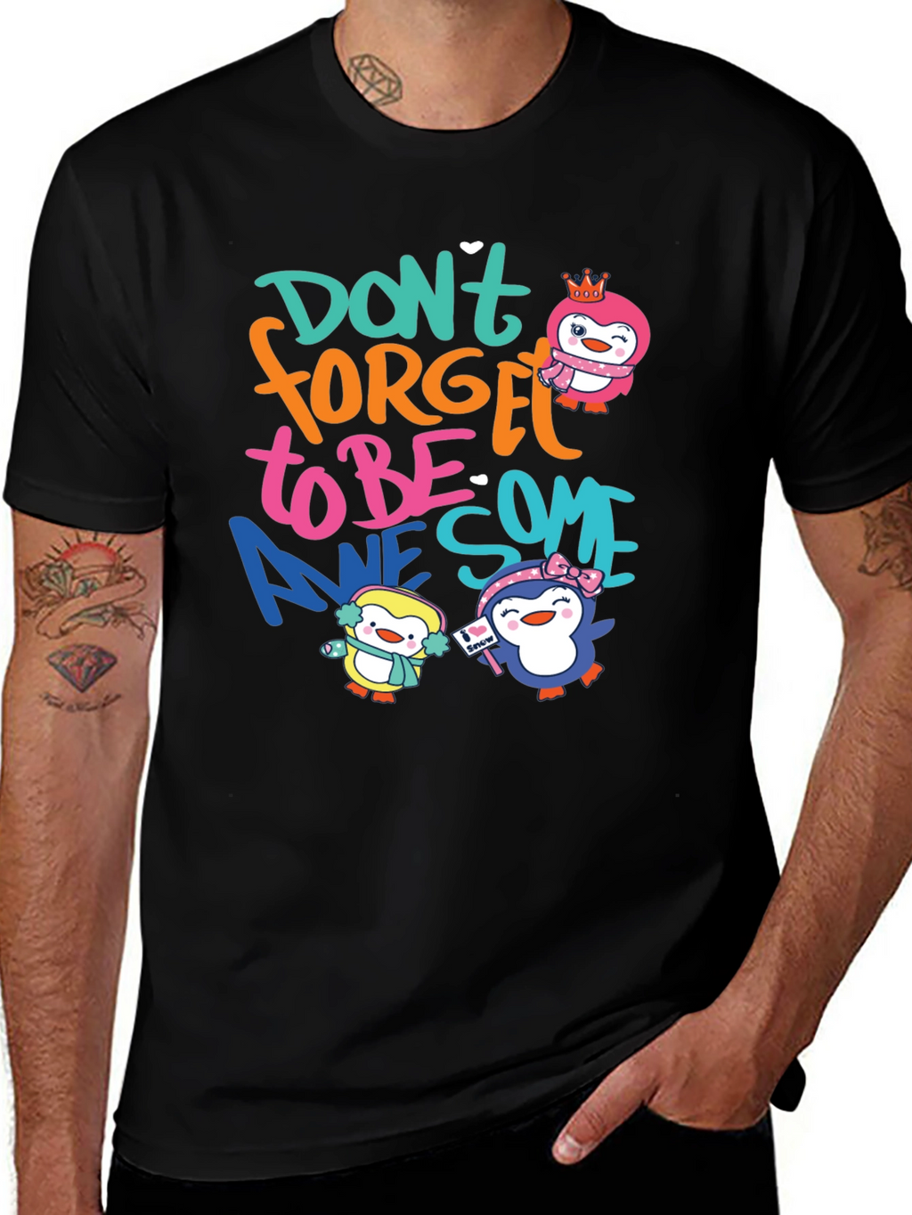 Dont Forget To Be Awesome Penguin Black T-Shirt
