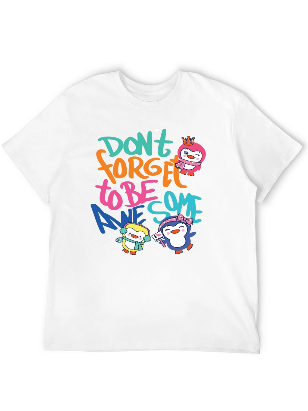 Dont Forget To Be Awesome Penguin Black T-Shirt