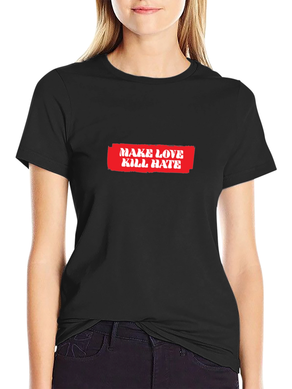 Make Love Kill Hate Graphic T-Shirt - Black