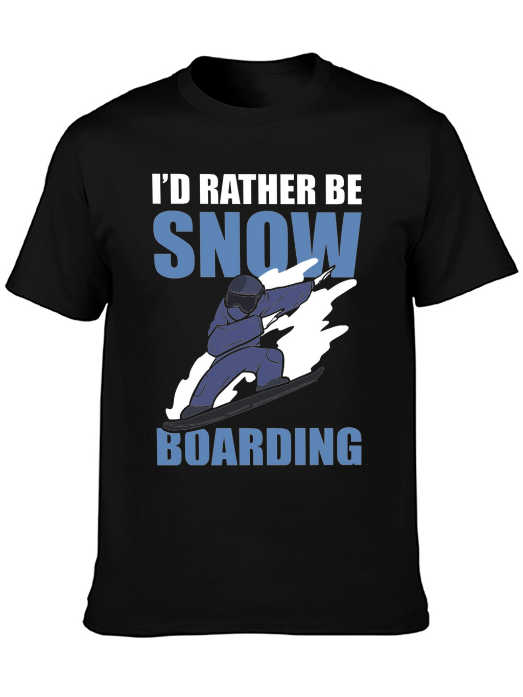 Id Rather Be Snowboarding Graphic Tee