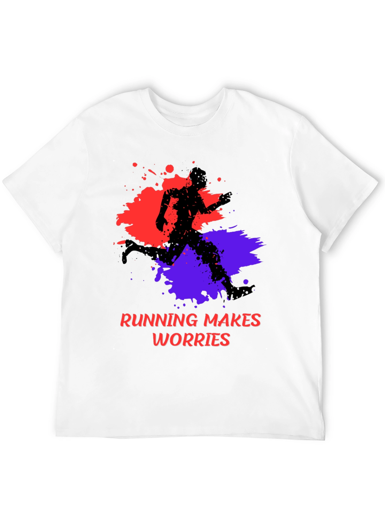 Running Makes Worries Disappear Tee