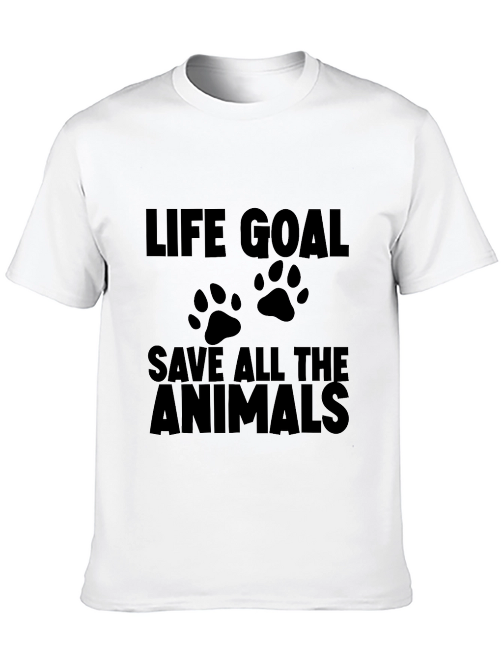Life Goal Save All The Animals T-Shirt