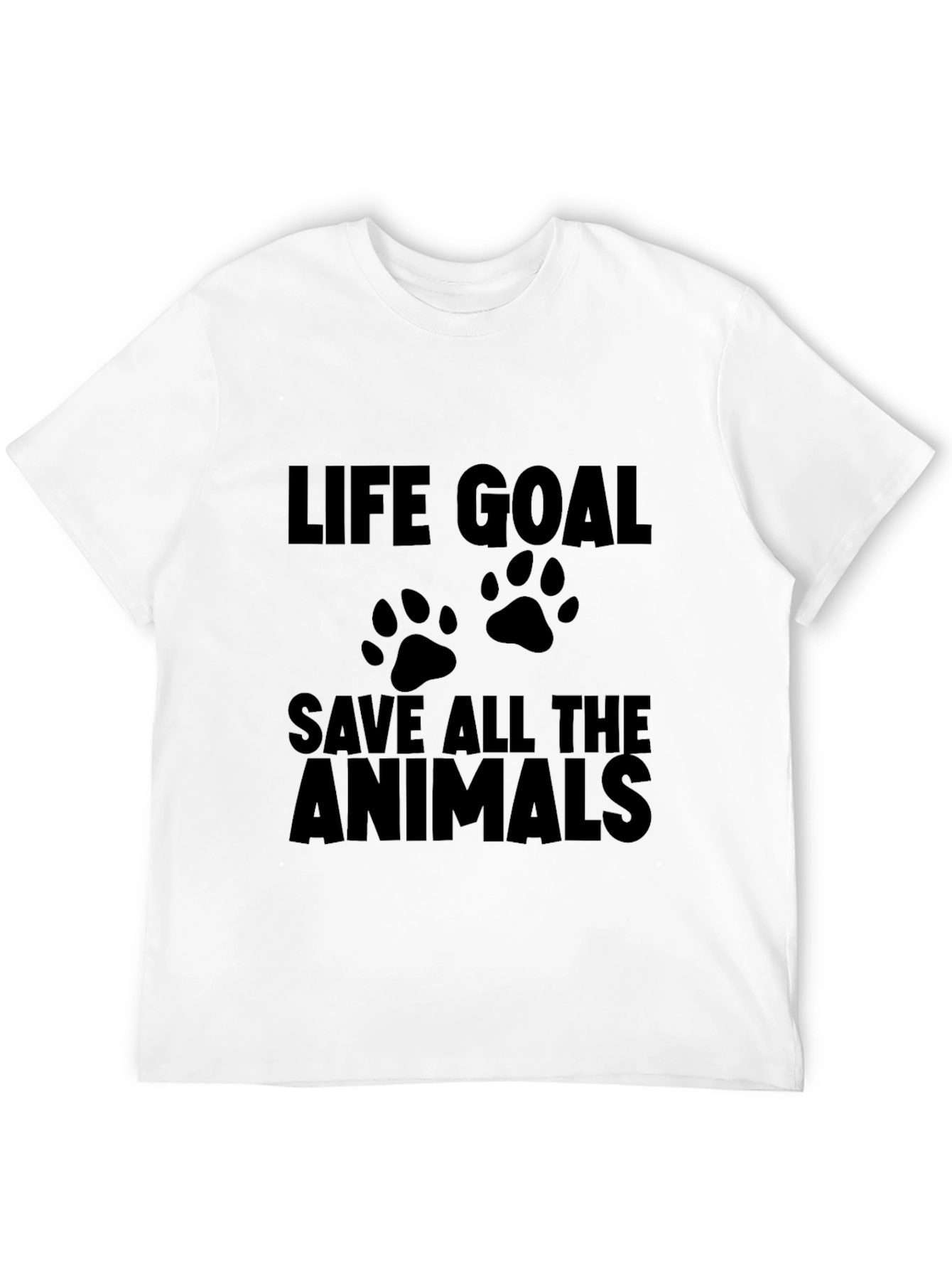 Life Goal Save All The Animals T-Shirt