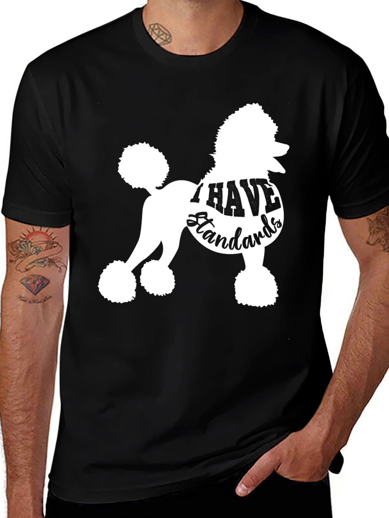 I Have Standards Poodle T-Shirt