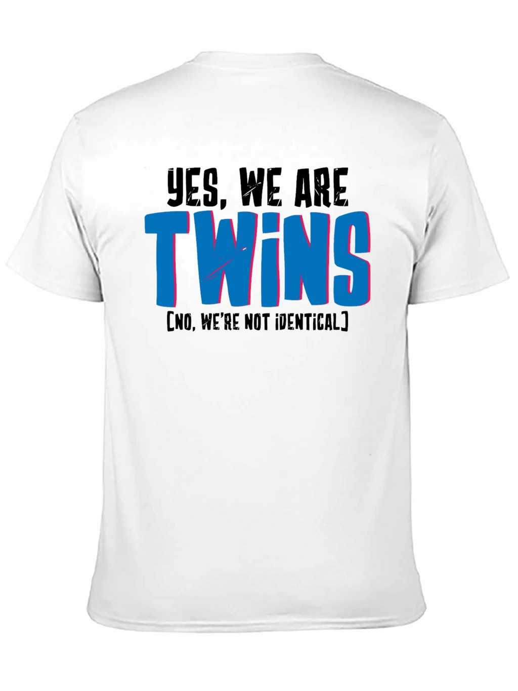 Funny Twins T-Shirt - Not Identical Twin Tee