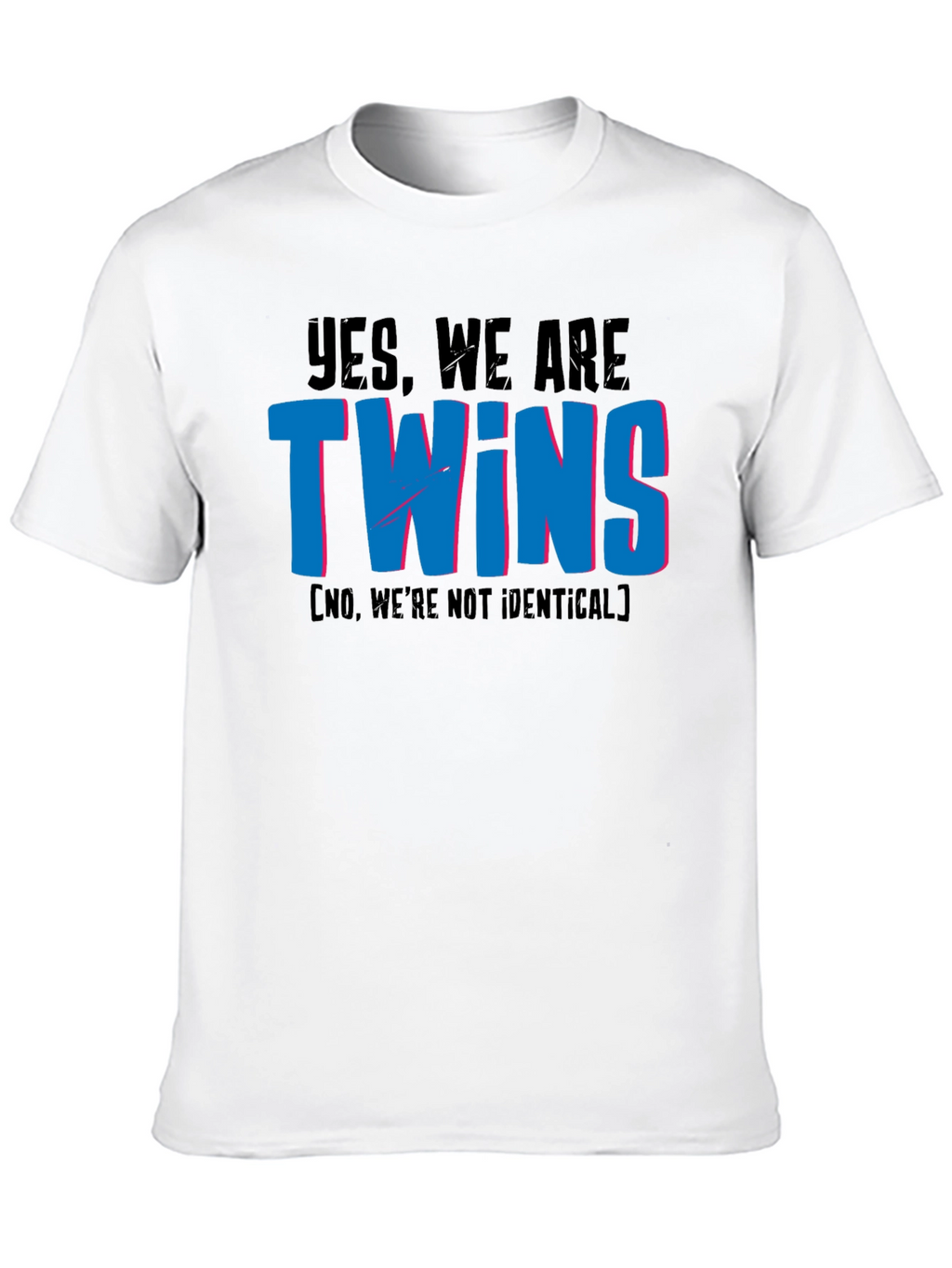 Funny Twins T-Shirt - Not Identical Twin Tee