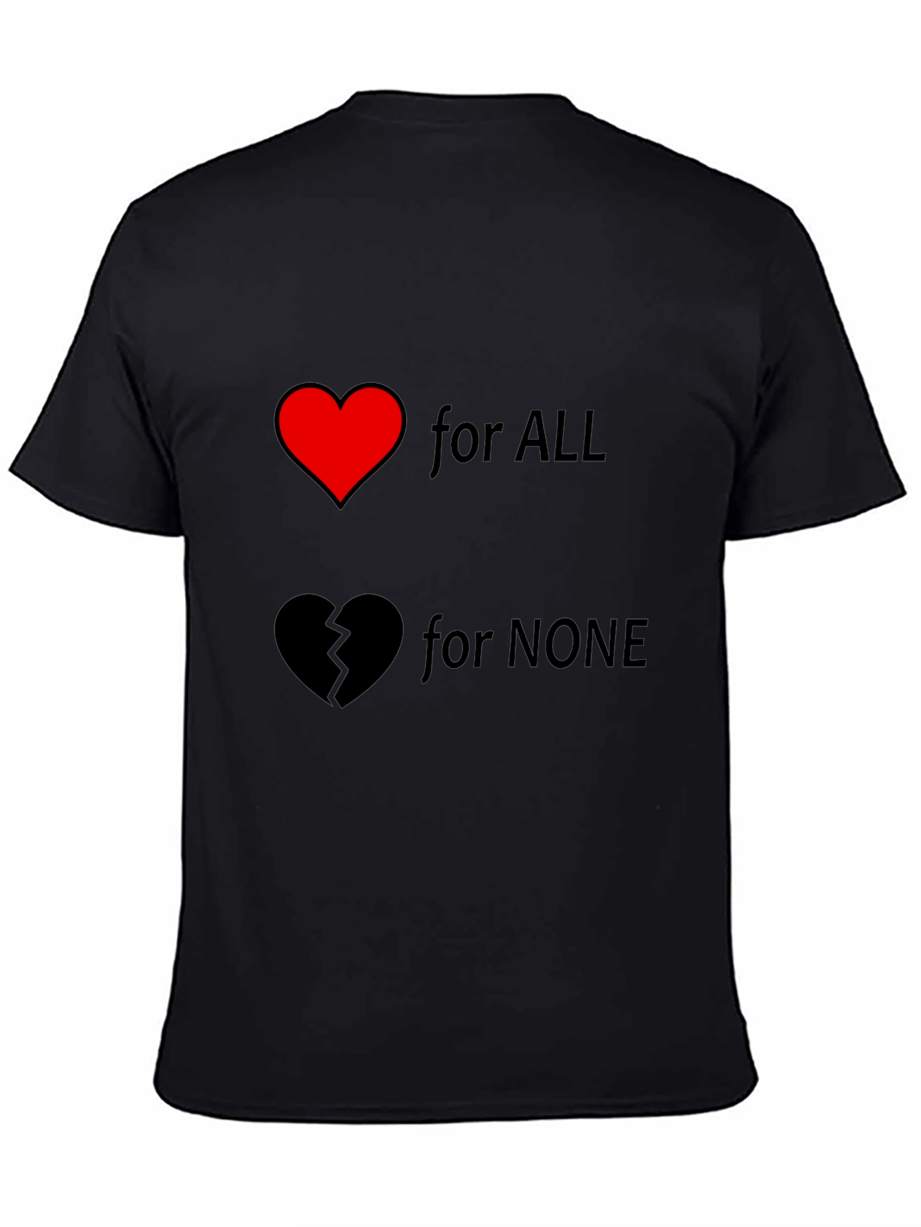 Heart for All Broken Heart for None Black Graphic Tee