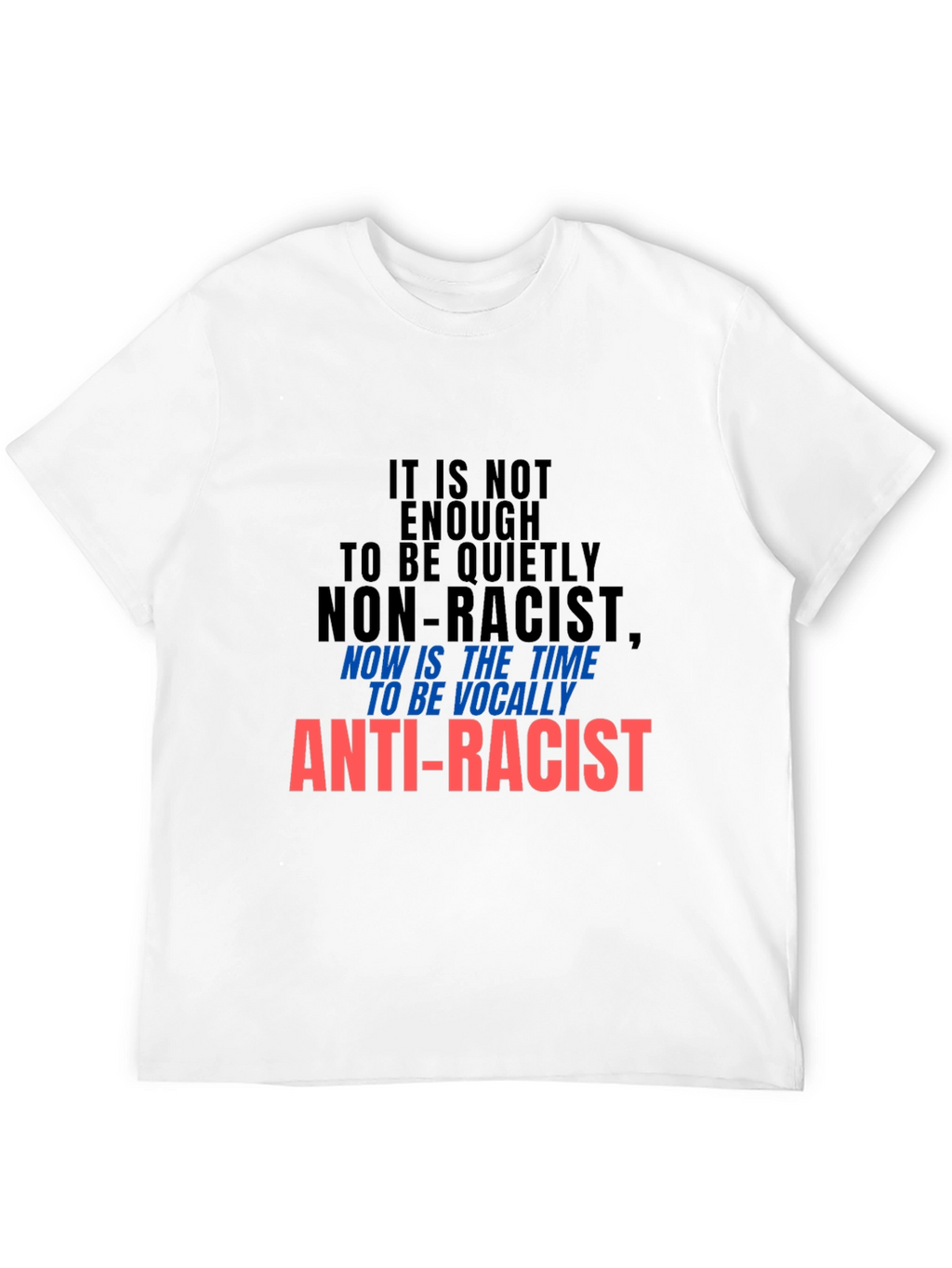 Anti-Racist Statement Graphic Tee