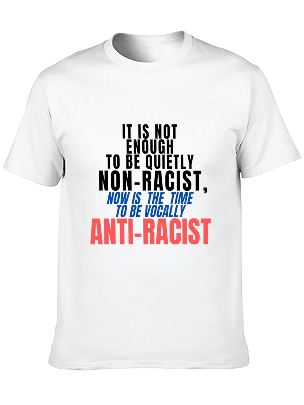 Anti-Racist Statement Graphic Tee