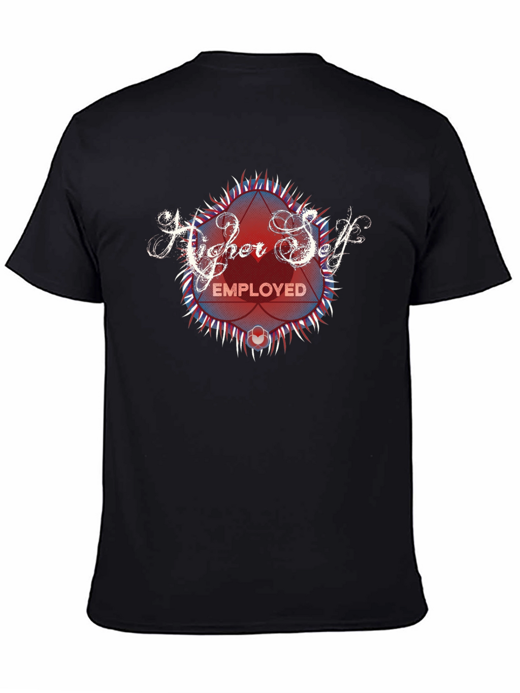 Higher Self Employed Graphic T-Shirt