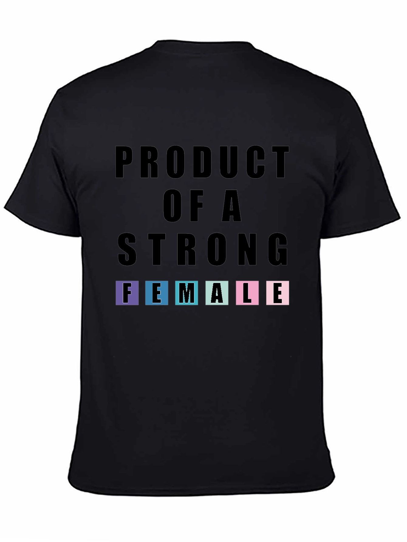 Strong Female T-Shirt - Empowering Tee