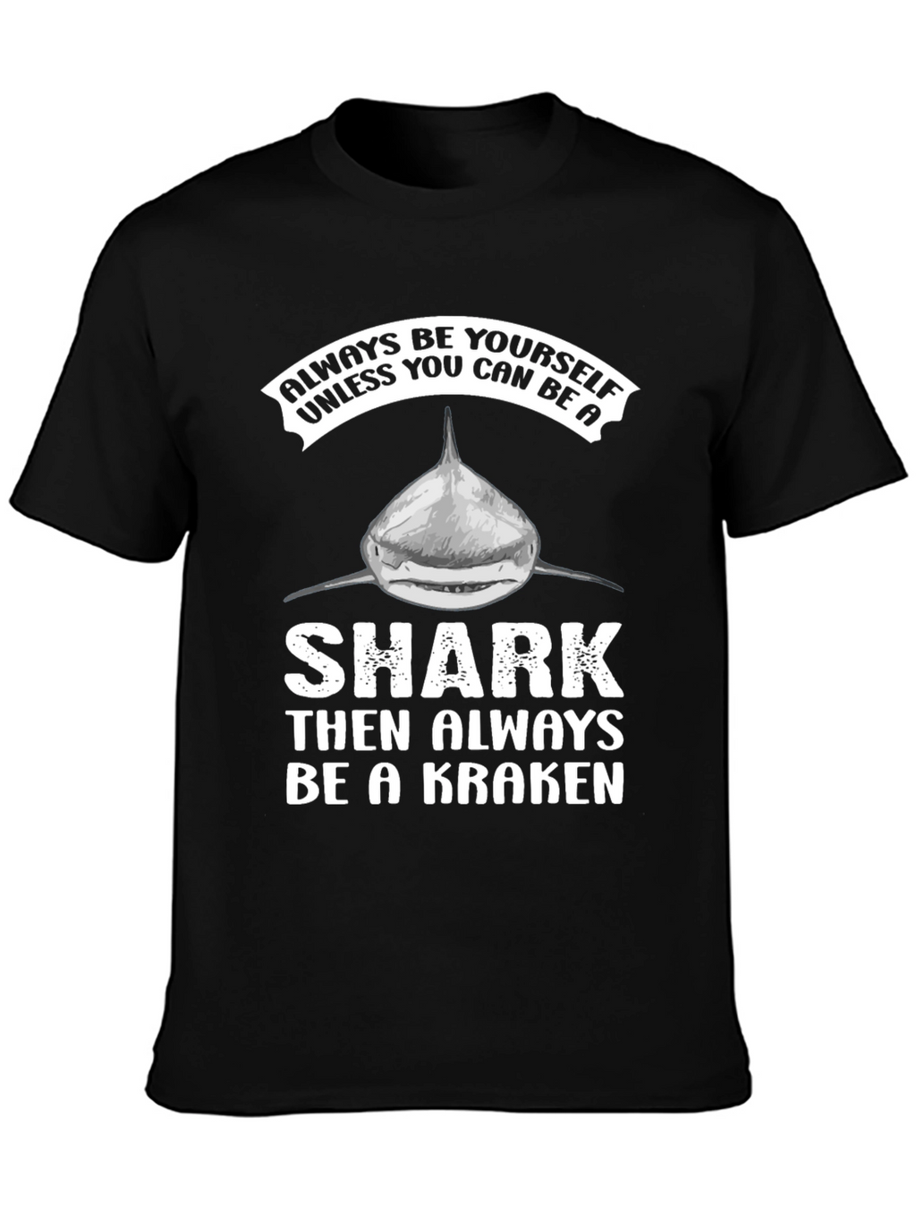 Be a Kraken Graphic T-Shirt