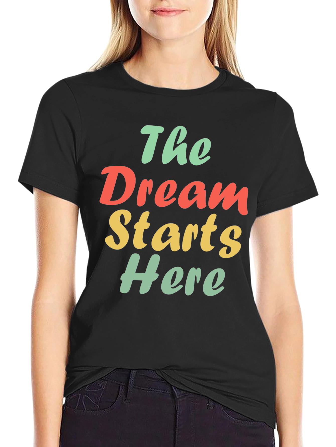 The Dream Starts Here Graphic T-Shirt