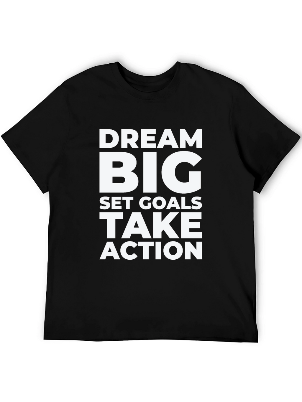 Dream Big Graphic Tee - Motivational Black T-Shirt