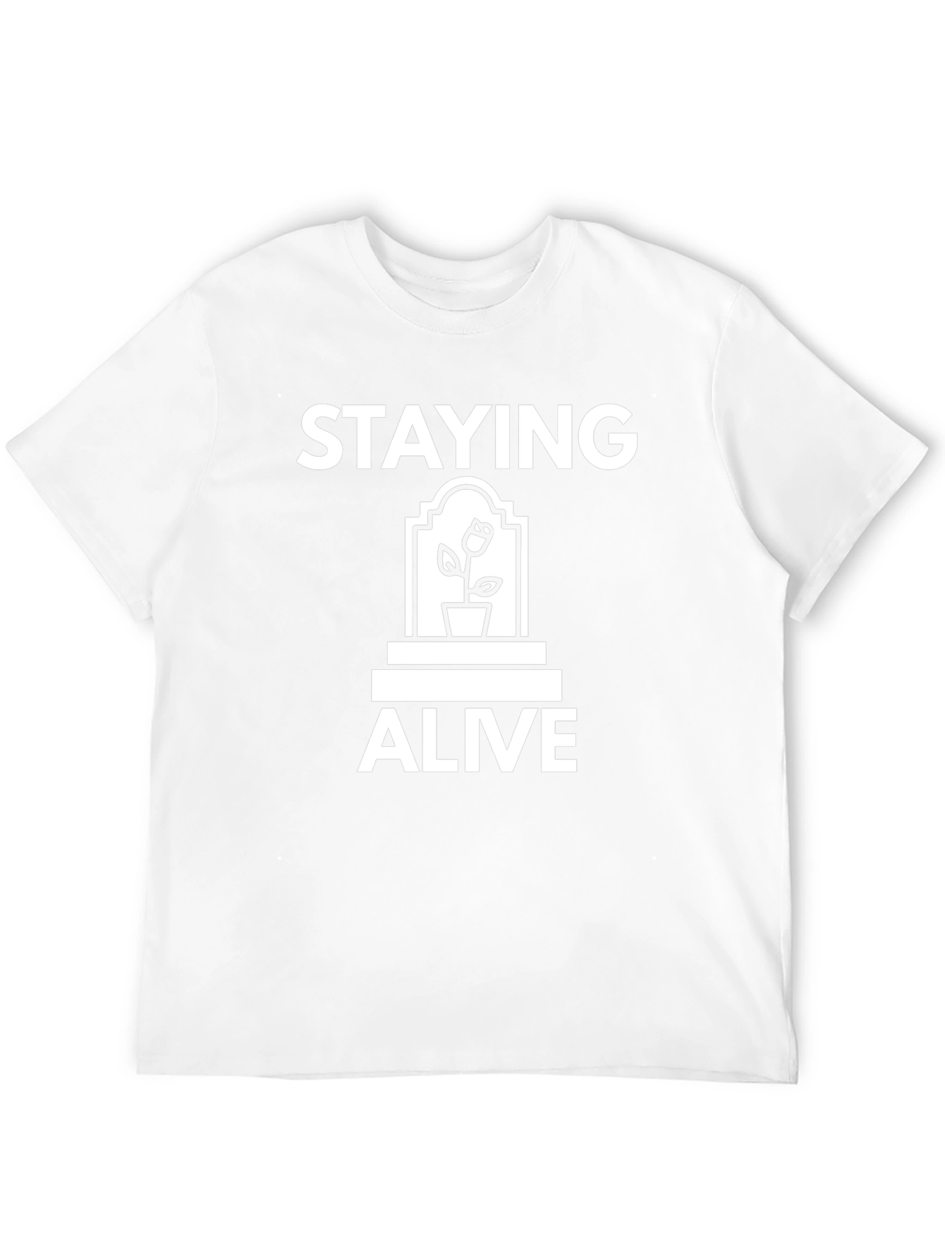 Staying Alive Graphic T-Shirt - Trendy Comfort