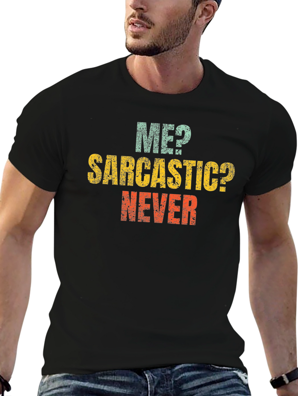Me? Sarcastic? Never! Graphic Tee