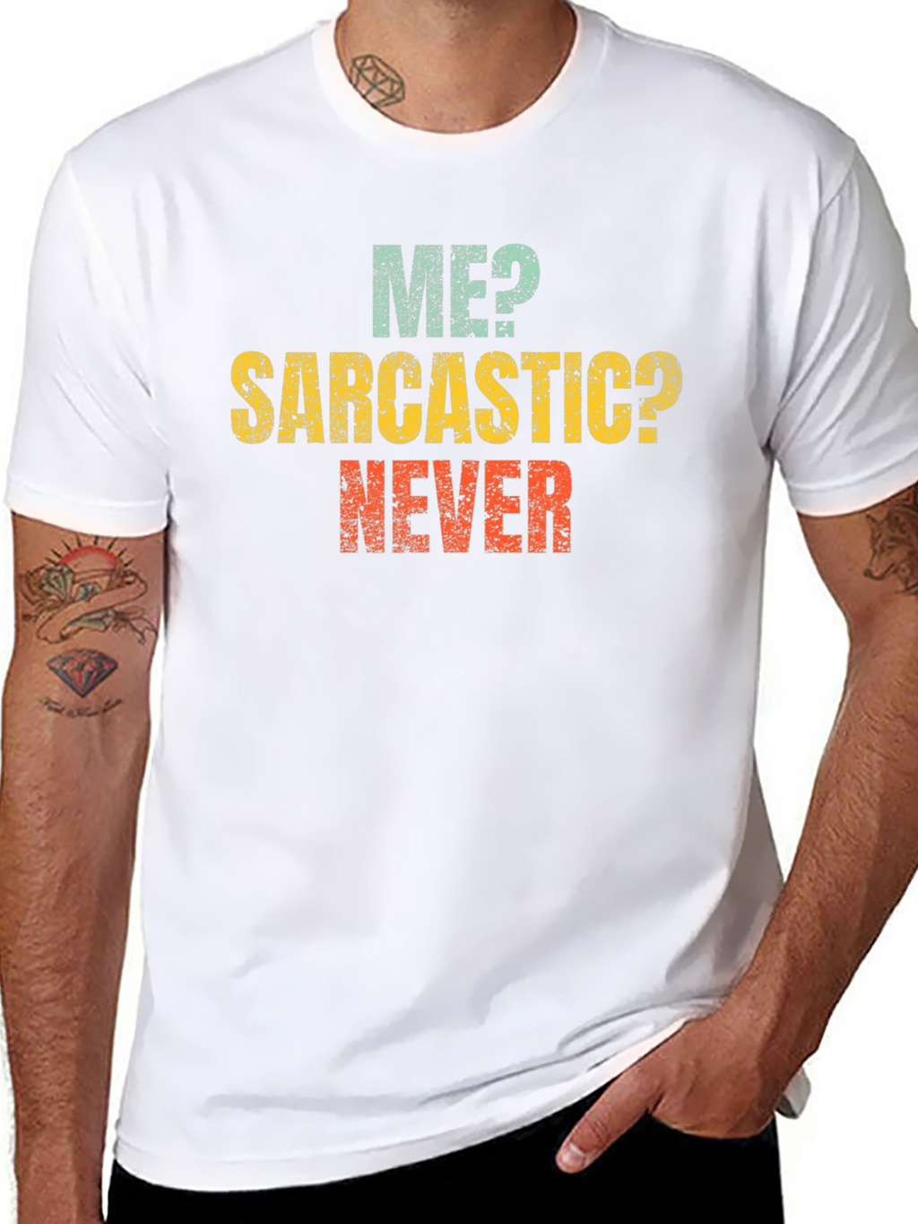 Me? Sarcastic? Never! Graphic Tee