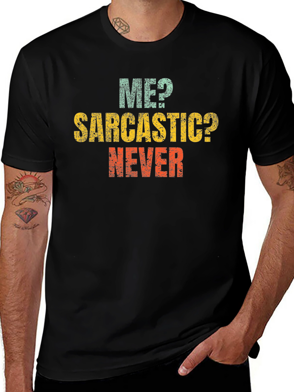 Me? Sarcastic? Never! Graphic Tee