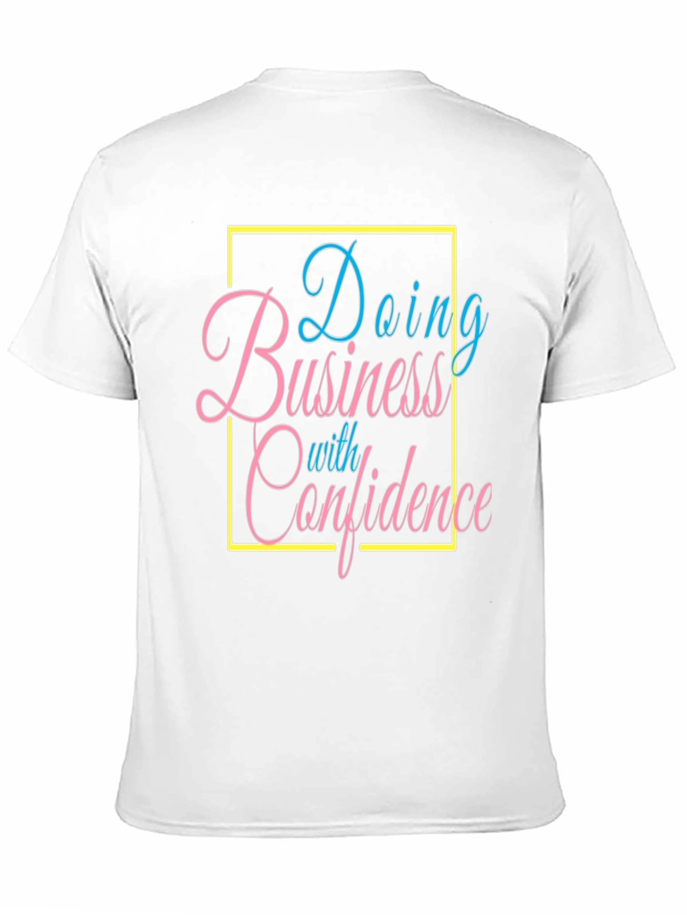 Confidence Business T-Shirt