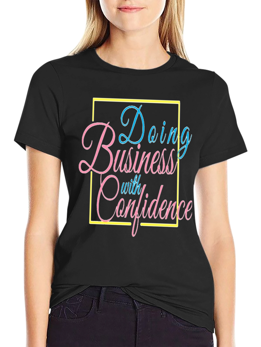Confidence Business T-Shirt