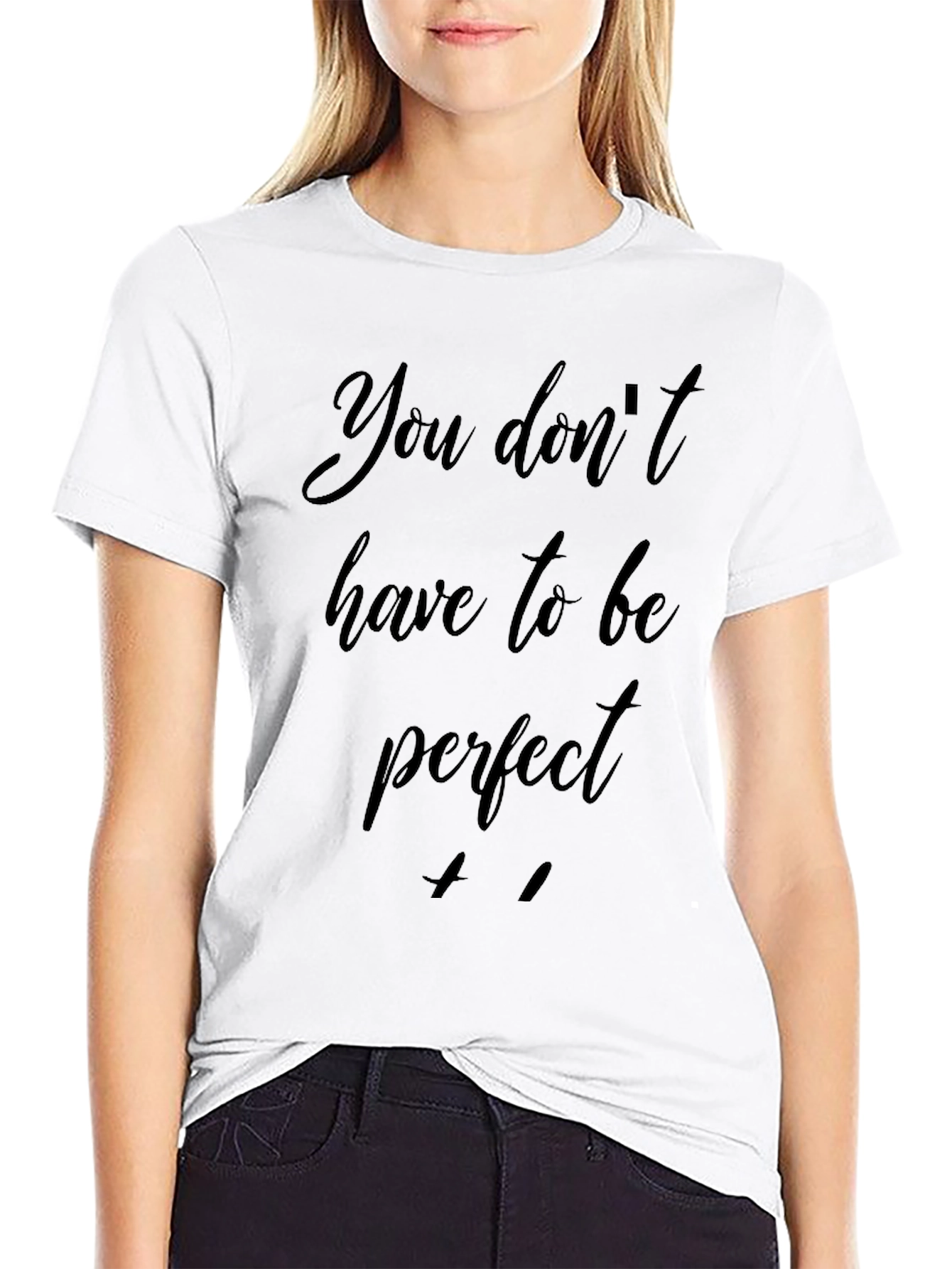 Inspirational Graphic Tee - Be Imperfect