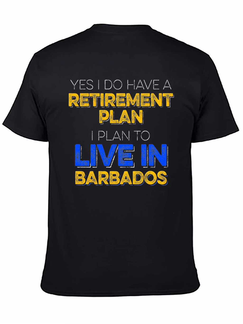 Retirement Plan Barbados Novelty T-Shirt