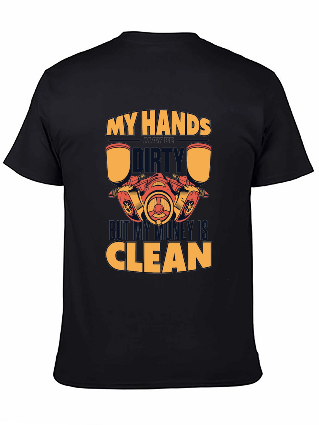 Dirty Hands Clean Money T-Shirt Mechanic Gift