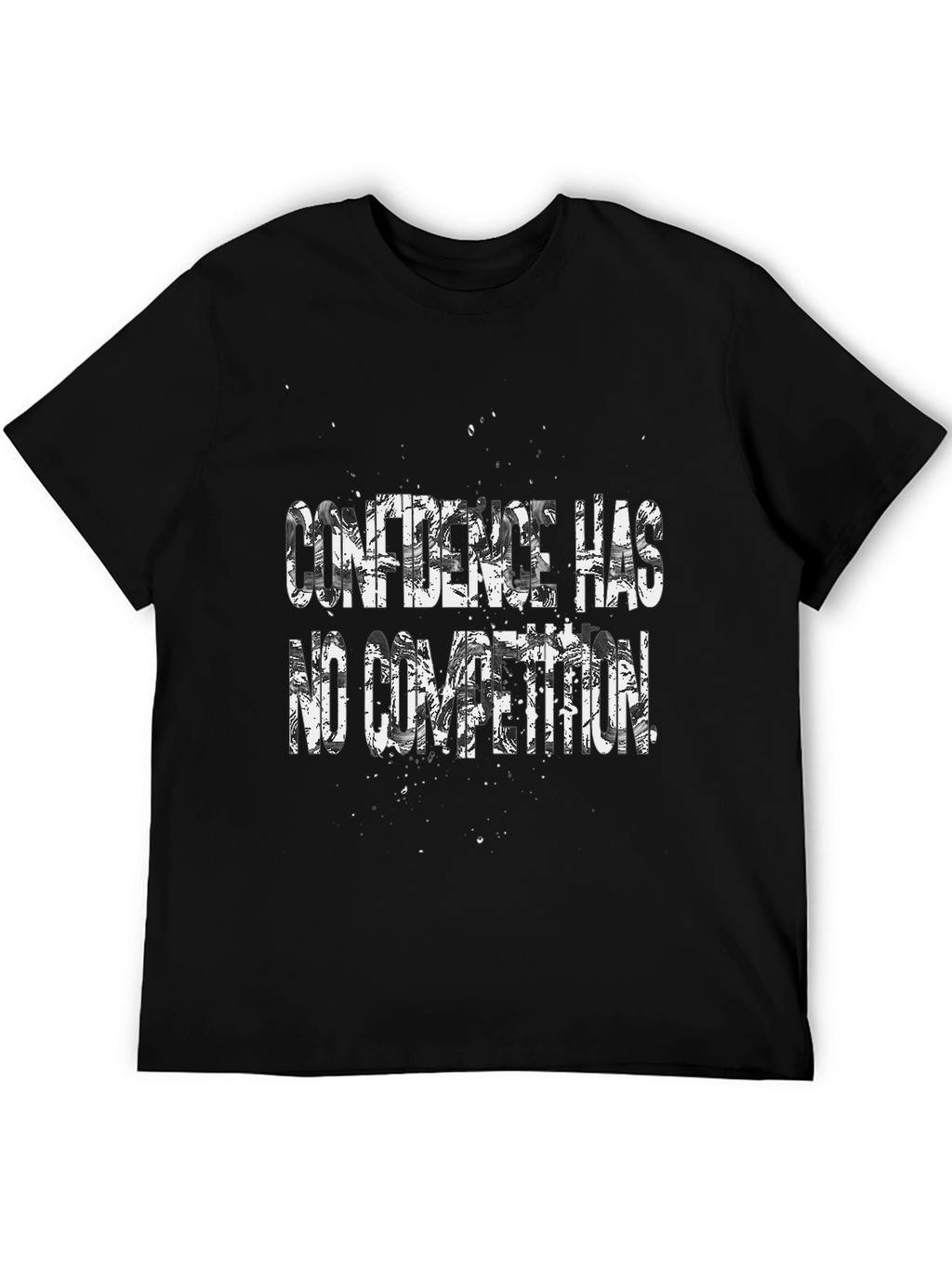 Confidence Has No Competition Black T-Shirt