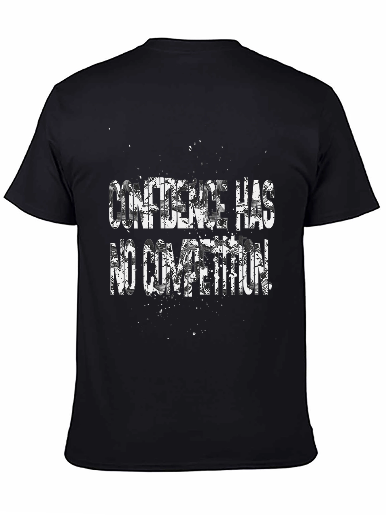 Confidence Has No Competition Black T-Shirt