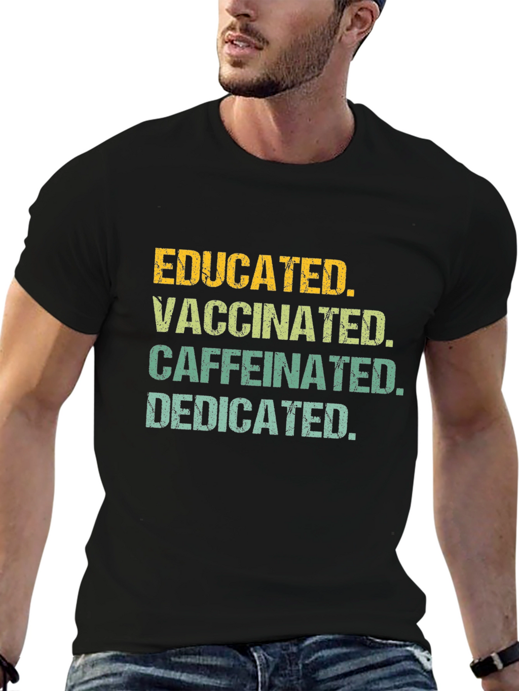 Educated Vaccinated Caffeinated Dedicated Tee