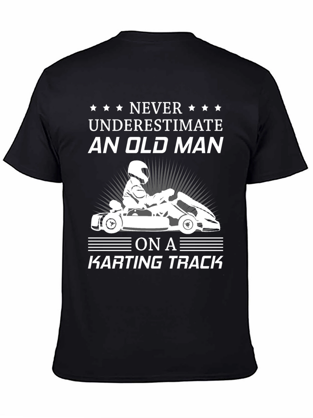 Old Man Karting T-Shirt - Funny Racing Tee