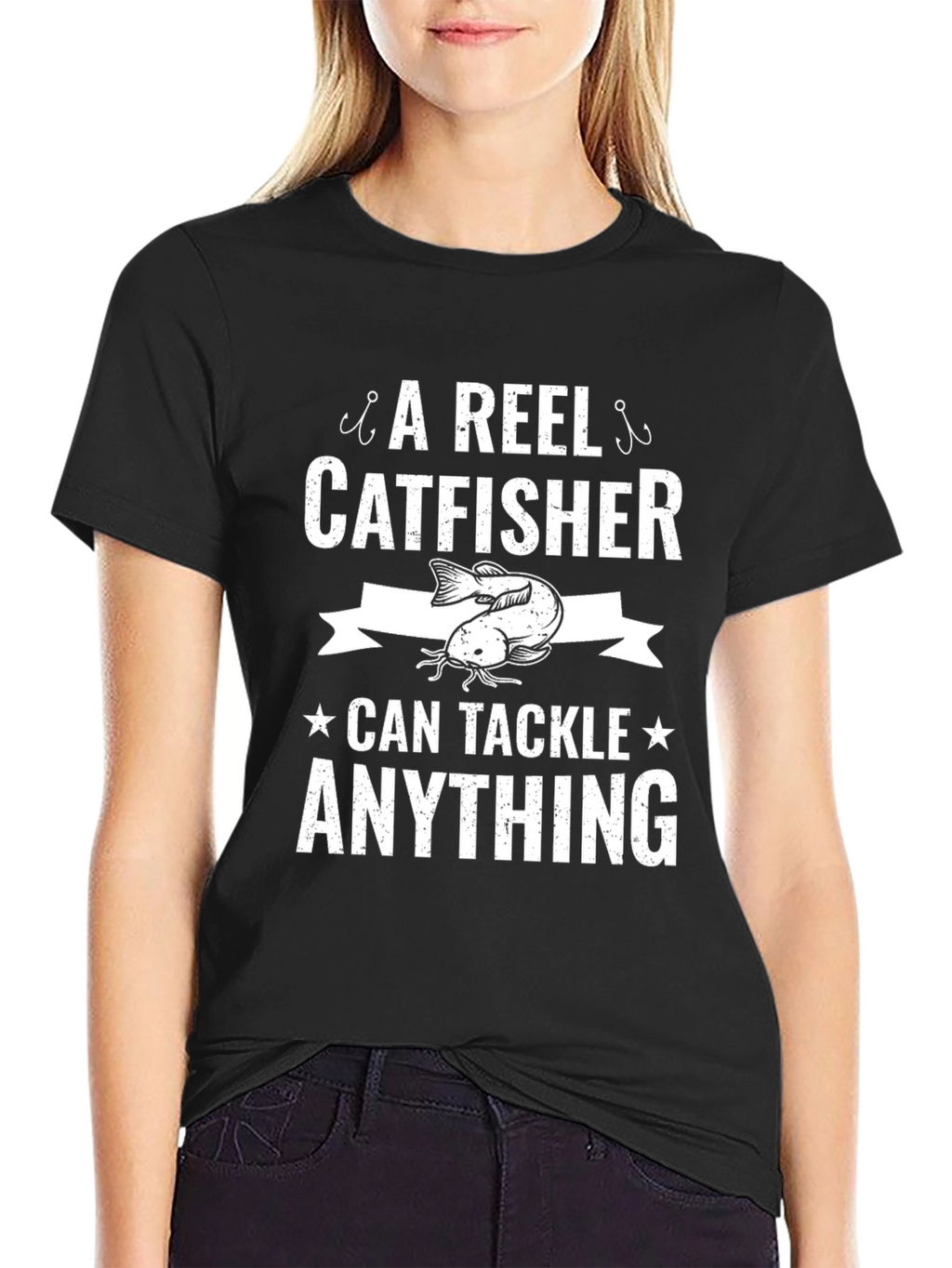 A Reel Catfisher Can Tackle Anything T-Shirt