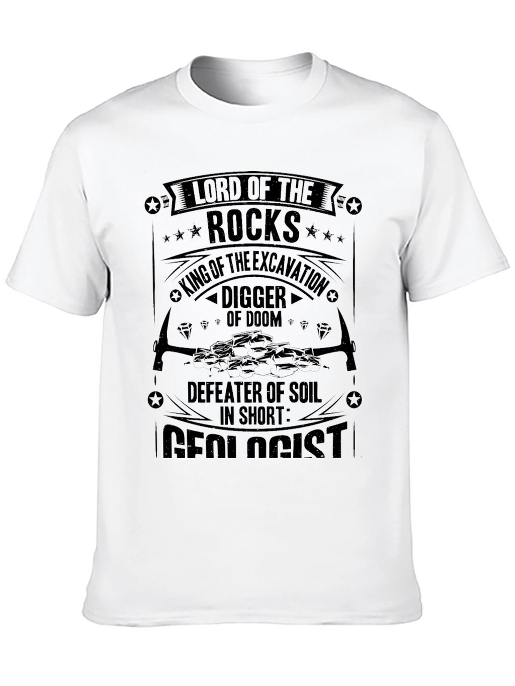 Lord of the Rocks Geologist Graphic T-Shirt