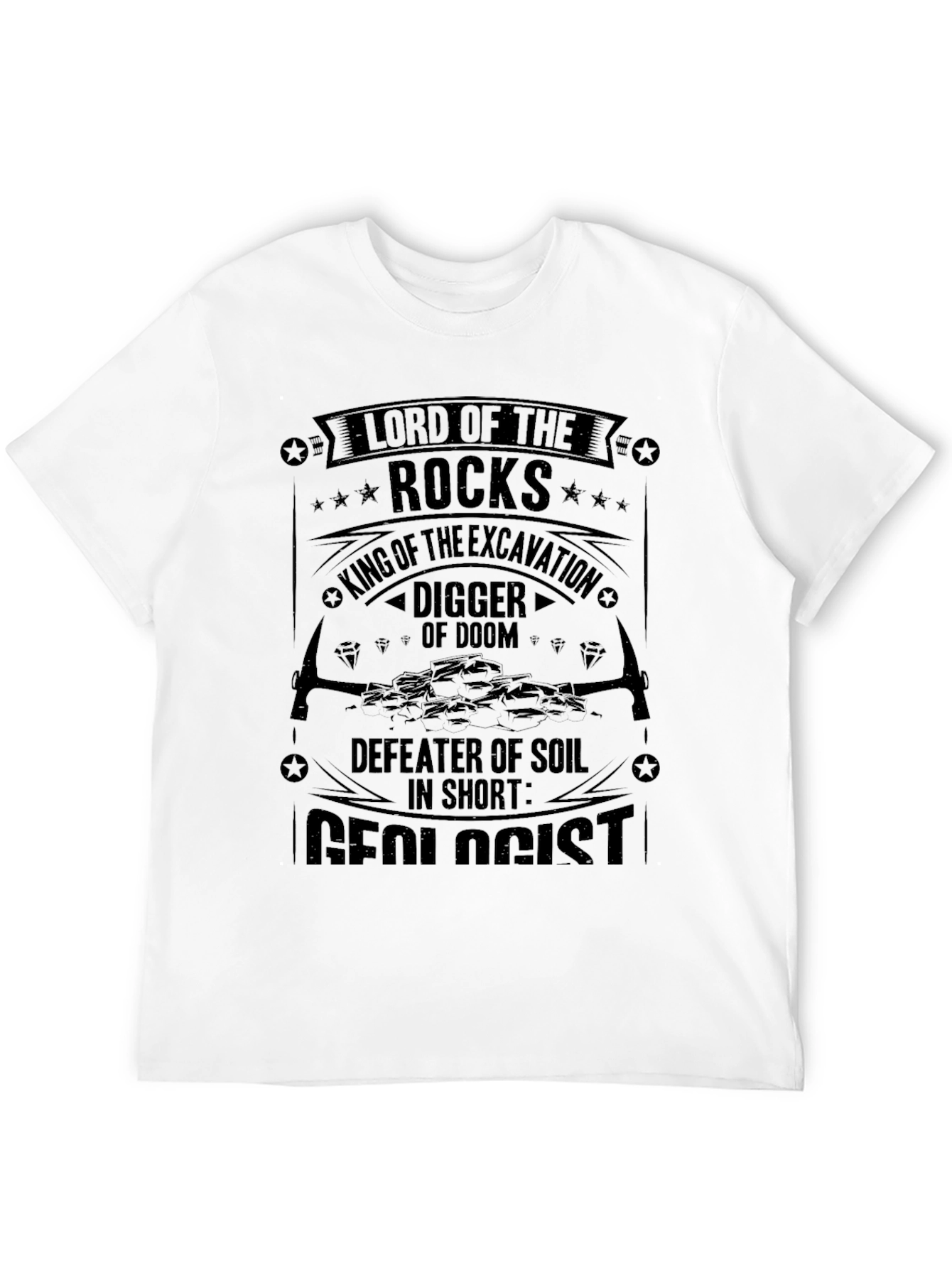 Lord of the Rocks Geologist Graphic T-Shirt