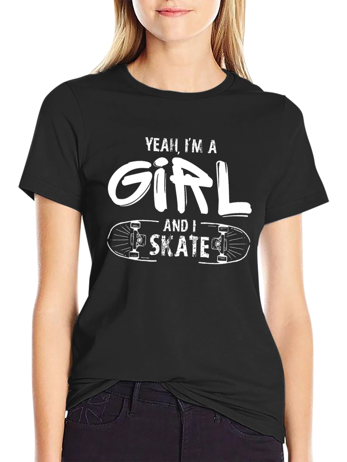 Yeah Im A Girl and I Skate Graphic Tee