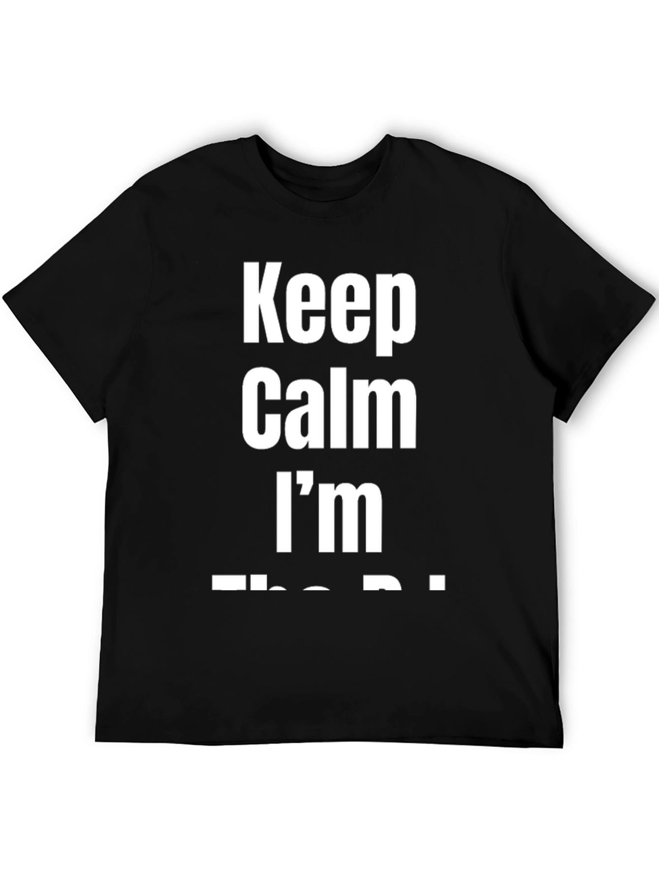 Keep Calm Im the Boss T-Shirt