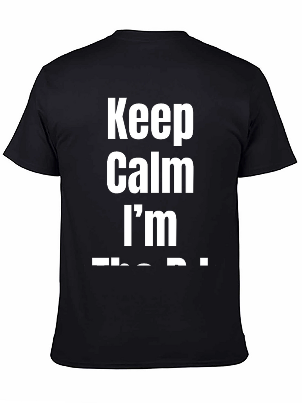 Keep Calm Im the Boss T-Shirt