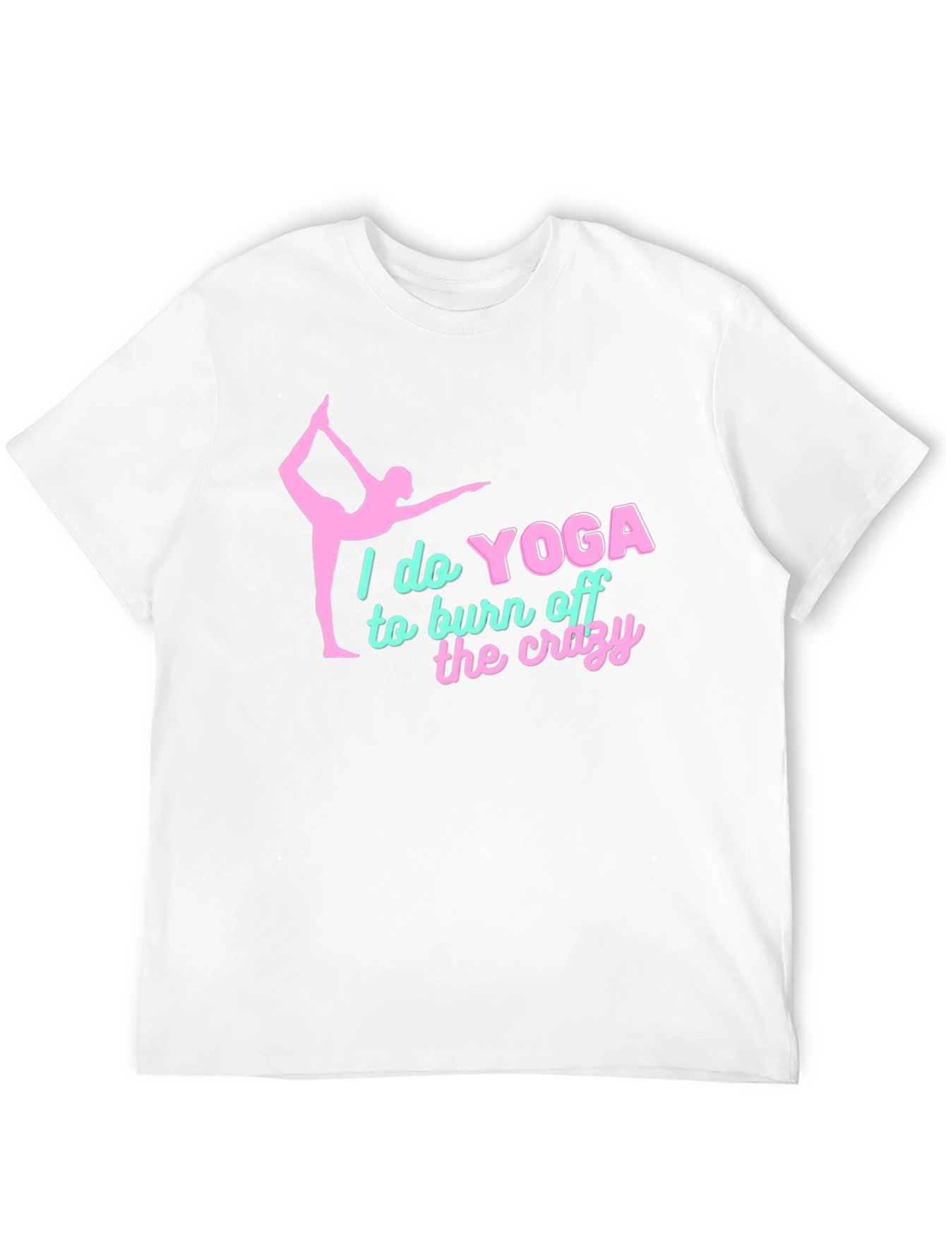 Yoga Crazy Burn Off T-Shirt