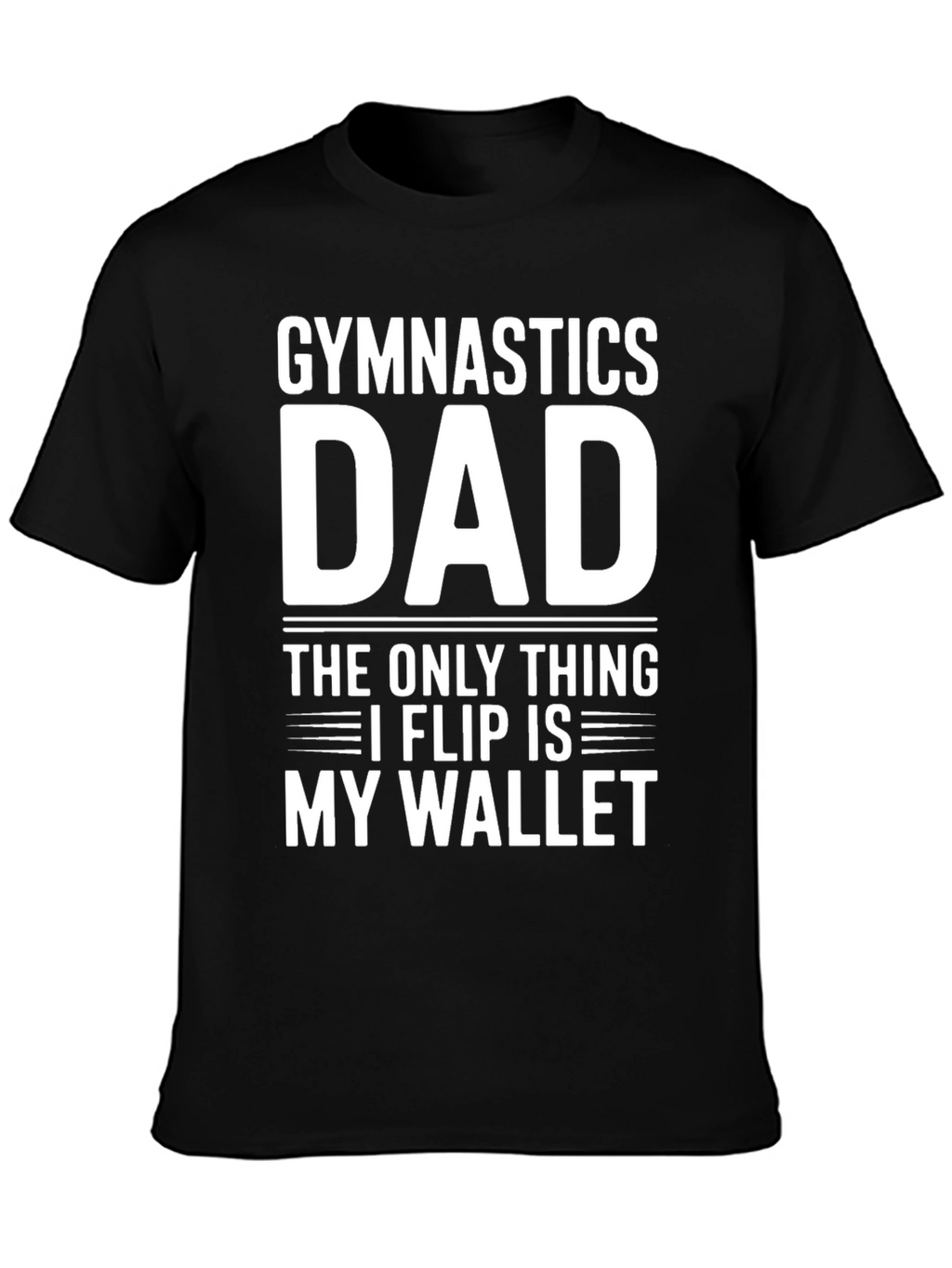 Gymnastics Dad T-Shirt - My Wallet